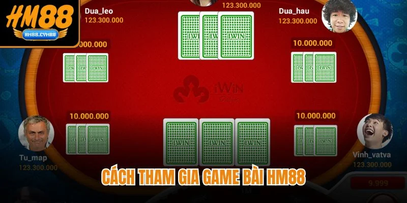 Game Bài HM88 Top Game Bài Hấp Dẫn Hàng Đầu Hiện Nay Cách tham gia game bài HM88