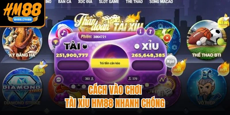 Tài Xỉu HM88 Tổng Hợp Top Game Tài Xỉu Được Yêu Thích Nhất Cách vào chơi tài xỉu HM88 nhanh chóng